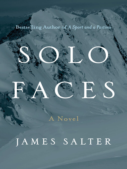 Title details for Solo Faces by James Salter - Available